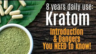 Kratom Advice From 8 Year User - Body Builder Coach & Health Advocate Part 1. 11-14-2022