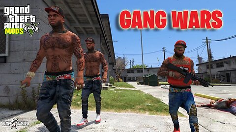 GANG WARS!! (Real Life Mods #242) GTA 5 MODS