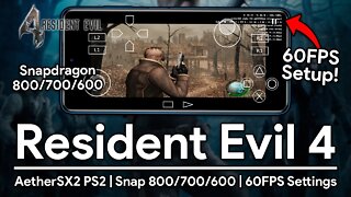Resident Evil 4 PS2 | AetherSX2 60FPS CONFIG | Snapdragon 800/700/600 Settings | Poco X3 AetherSX2