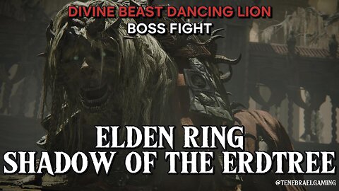 DIVINE BEAST DANCING LION #eldenring #shadowoftheerdtree #BOSSFIGHT