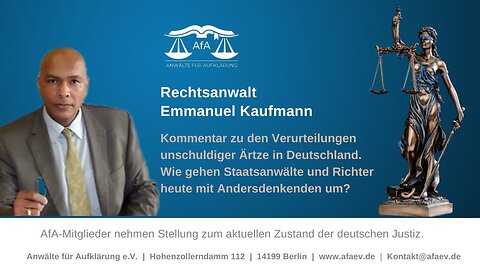 🔴 Die von der Justiz verfolgten Ärzte - Kommentar von Rechtsanwalt Emmanuel Kaufmann