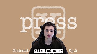 The Film Industry Pt.2 - Movies, TV Series and Actors | X-Press Podcast