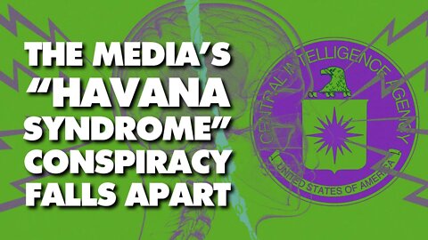 CIA director admits media myth 'Havana Syndrome' is not foreign attack
