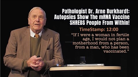 Pathologist Dr. Arne Burkhardt (Murdered on June 2, 2023) : Autopsies Show The mRNA Vaccine SHREDS People From Within!