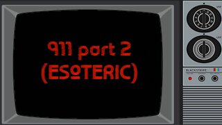 2✌️(ESOTERIC) 9-11 OPENED A GATEWAY TO HELL?!!✈️⛩️🔥