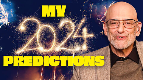 My Exciting 2024 Predictions