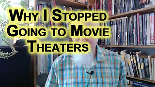 Why I Stopped Going to Movie Theaters, Felt Violated When Forced To Watch Commercials