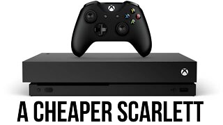 So Microsoft IS Going To Release A Cheaper Version Of Xbox Scarlett