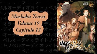 Mushoku Tensei Volume 19 Capítulo 13 PT BR Áudio Novel