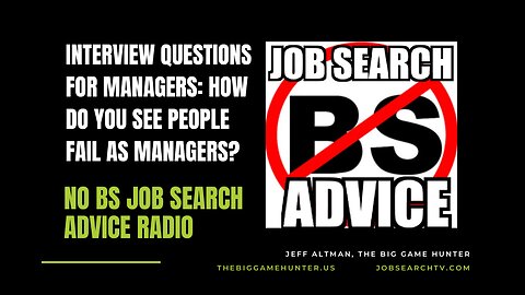 Interview Questions for Managers How Do You See People Fail as Managers?