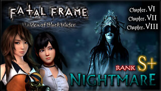 Fatal Frame: Maiden of Black Water [WiiU] - Nightmare 100% S+ (All Files, Ghosts & Endings) Part.3