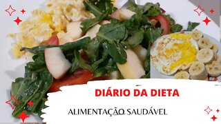 DIARIO DA DIETA#1- ALIMENTAÇÃO SAUDÁVEL