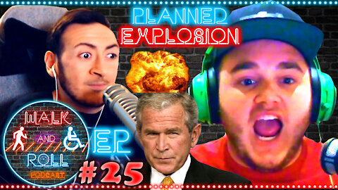 Planned Explosion | Walk And Roll Podcast #25