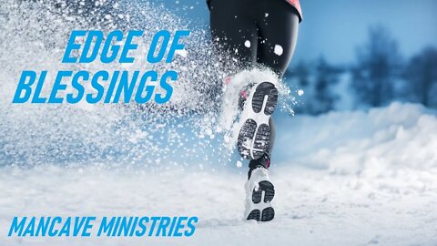 The Edge of Blessings-Devotions for Real Men!