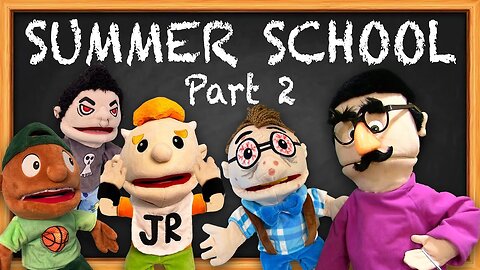 SML Movie: Summer School! Part 2