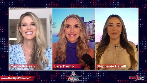 The Right View with Lara Trump, Stephanie Hamill, Carrie Prejean 5/16/2023
