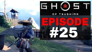 Ghost of Tsushima Episode #25 - No Commentary Gameplay