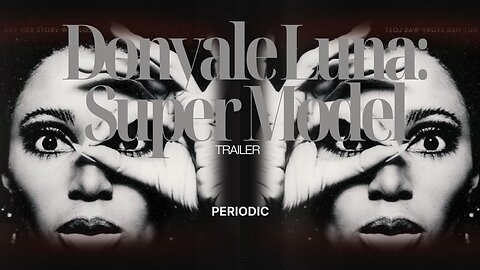 Donyale Luna: Super Model | Trailer