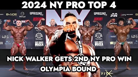 TOP 4 AT 2024 NY PRO|NICK WALKER GETS OLYMPIA QUALIFICATION|CONTROVERSY?
