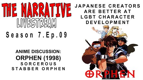 #ophen #anime #LGBT The Narrative 2020 S07E09 Anime: ORPHEN (1998) LGBT Characters & Storytelling