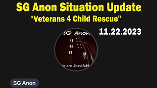 SG Anon Situation Update: SG Anon Sits Down w/ Kim Kelley From "Veterans 4 Child Rescue"