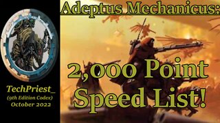 Adeptus Mechanicus: 2,000 Point Speed List!