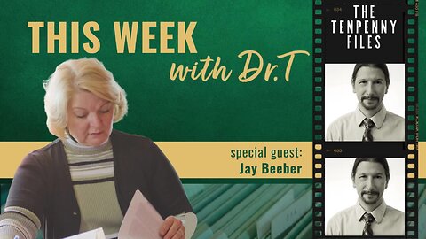 This Week with Dr.T, with special guest, Jay Beeber