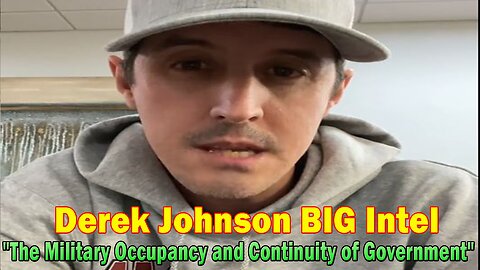 Derek Johnson BIG Intel Aug 8: "The Military Occupancy and Continuity of Government"
