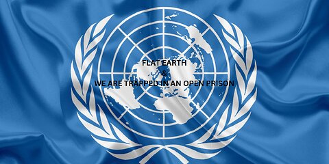 FLAT EARTH & WE ARE TRAPPED IN AN OPEN PRISON