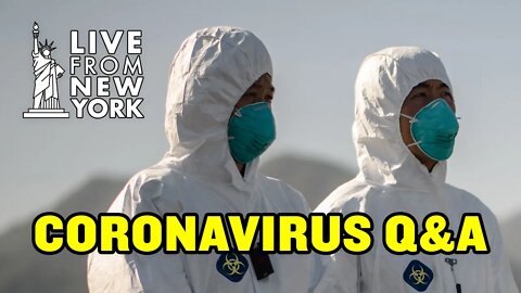 LIVE: Coronavirus Update and Q&A