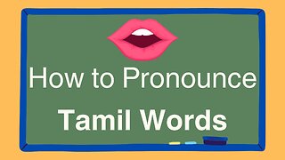 Rule to Pronouncing Tamil Words