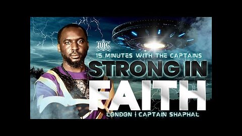 #IUIC __ 15 Minutes W- The Captains __ STRONG IN FAITH!!.mp4