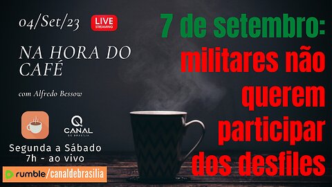 7/Set: Militares não querem participar dos desfiles