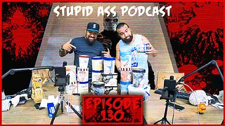 Stupid Ass Podcast Episode | 130 Buying every vanilla ice cream from the grocery store