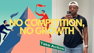 Competition Is Everything