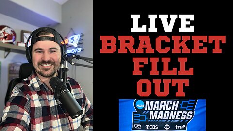 GAMEONCASt 005 | Help Me Fill Out My March Madness Bracket!