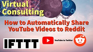 Automatically Share YouTube Videos to Reddit | IFTTT Tutorial | Episode #6