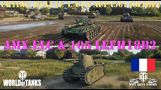 105 leFH18B2 & AMX ELC bis - Appa561 [OLIMP] & Crying_W0lf [E_L_C] Dual Perspective