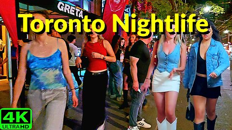 【4K】Hot Nightlife 🔥 Downtown Toronto Canada 🇨🇦