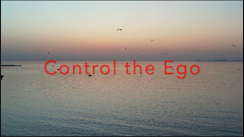 Control the Ego