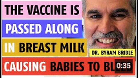 Vaccine is passed along in breastmilk causing babies to bleed notes Prof of Viral Immunology