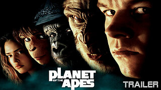 PLANET OF THE APES - OFFICIAL TRAILER - 2001