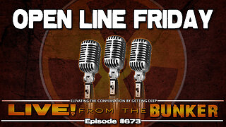 Live From The Bunker 673: Open Line Friday | Curmudgeon Council