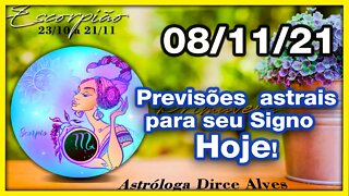 [Horóscopo do Dia] 08/11/2021previsões astrais para todos os signos Dirce Alves [Segunda-Feira]#Novo