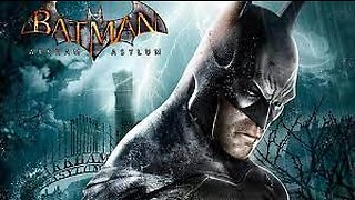 Batman Arkham Asylum EP 2