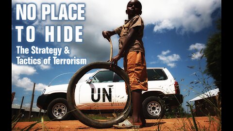 No Place to Hide: The Strategy and Tactics of Terrorism