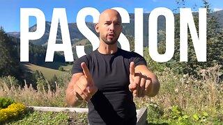 Andrew Tate - How Passion Can Change Your Life
