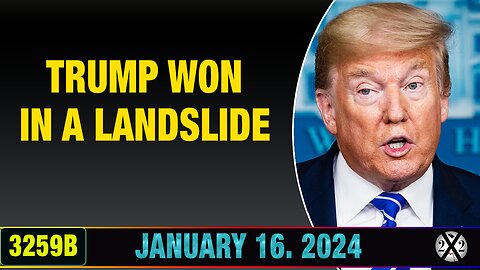 X22 Report 3259B - Trump Won In A Landslide