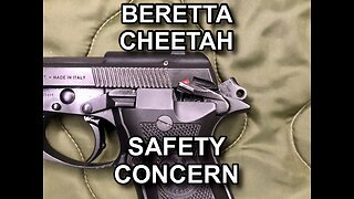 Beretta Cheetah Safety Concern