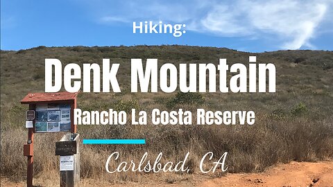 Hike #3: Denk Mountain, Carlsbad, CA